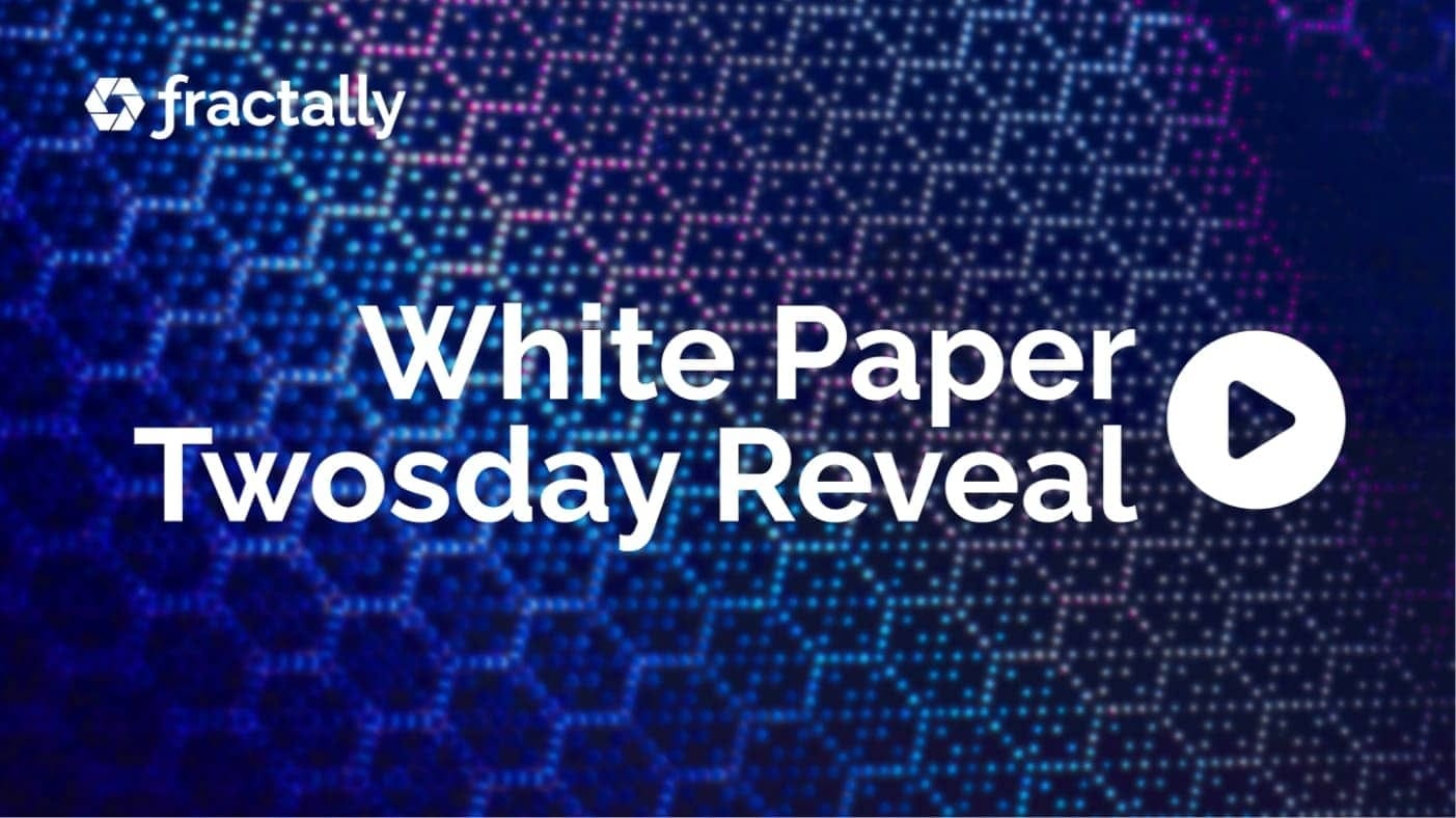 Fractally White Paper Twosday Reveal YouTube video